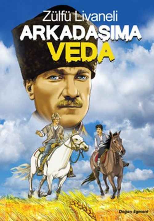 Doğan ve Egmont Yayıncılık Arkadaşıma Veda