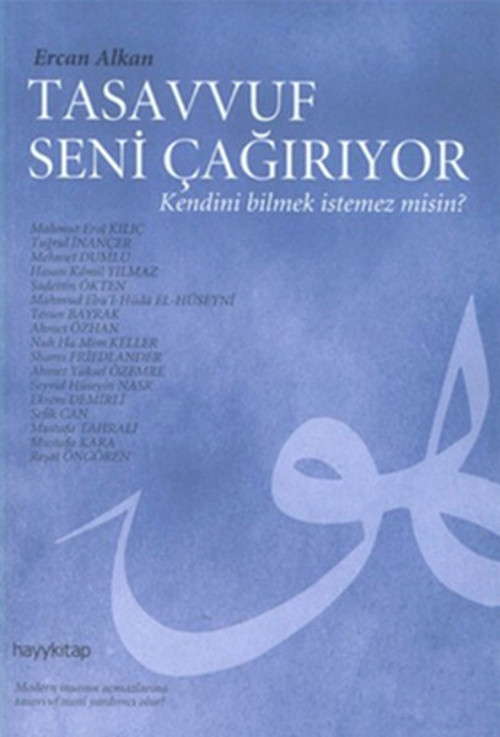 Tasavvuf Seni Çağırıyor