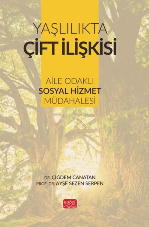 Yaşlılıkta Çift Terapisi - Aile Odaklı Sosyal Hizmet Müdahalesi