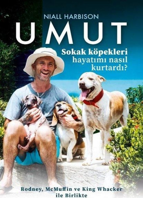 Umut: Sokak Köpekleri Hayatımı Nasıl Kurtardı? Rodney McMuffin ve King Whacker İle Birlikte
