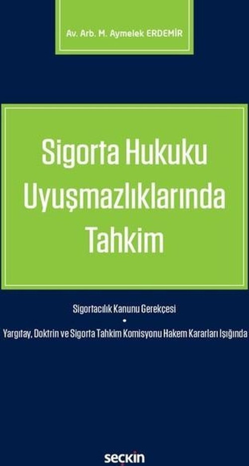 Sigorta Hukuku Uyuşmazlıklarında Tahkim