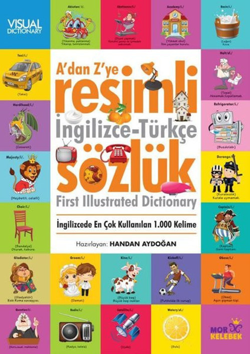 A'dan Z'ye Resimli İngilizce Türkçe Sözlük - İngilizce'de En çok Kullanılan 1000 Kelime