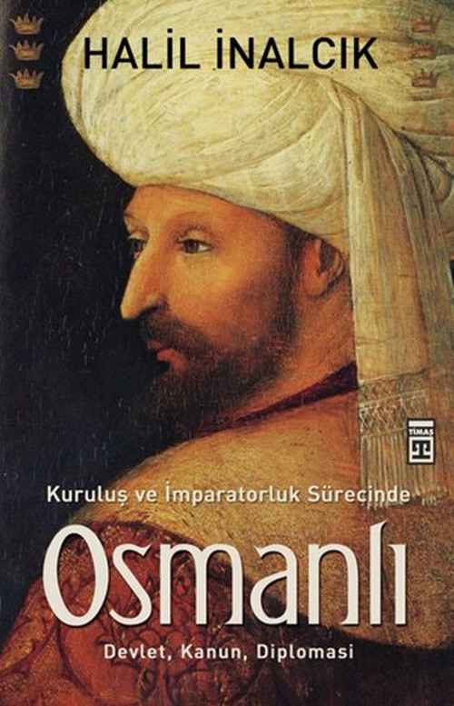 Kuruluş ve İmparatorluk Sürecinde Osmanlı