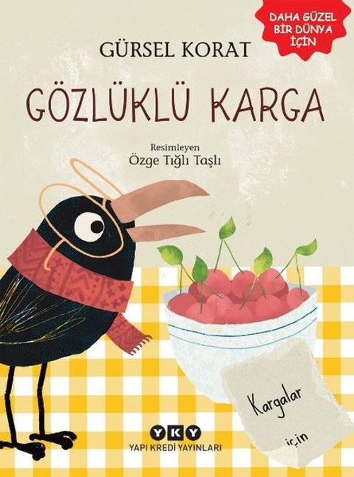 Yapı Kredi Yayınları Gözlüklü Karga