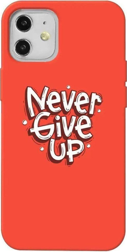 iPhone 12 Turuncu Renkli Silikon Telefon Kılıfı - Never Give Up
