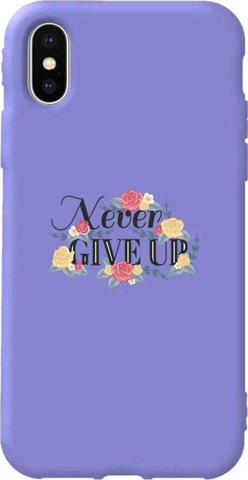 İphone XS Max Lila Renkli Silikon Telefon Kılıfı - Never Give Up 2