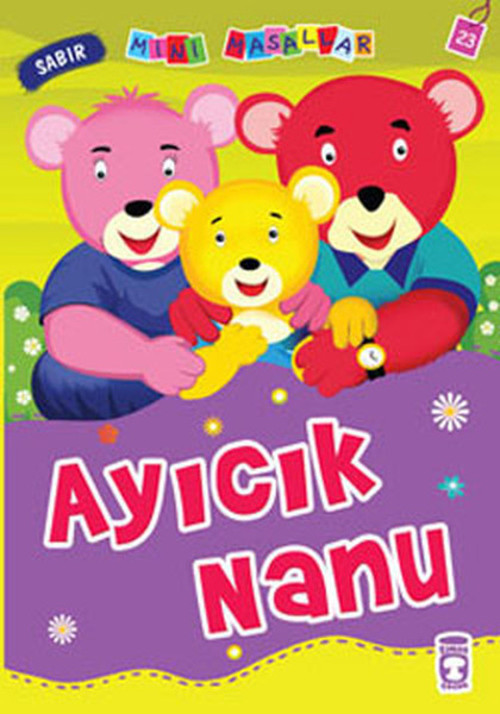 Mini Masallar Ayıcık Nanu