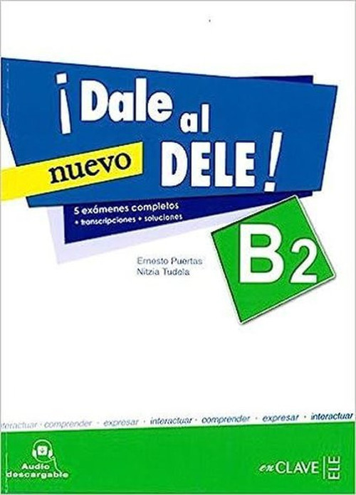 Dale al Nuevo Dele! B2