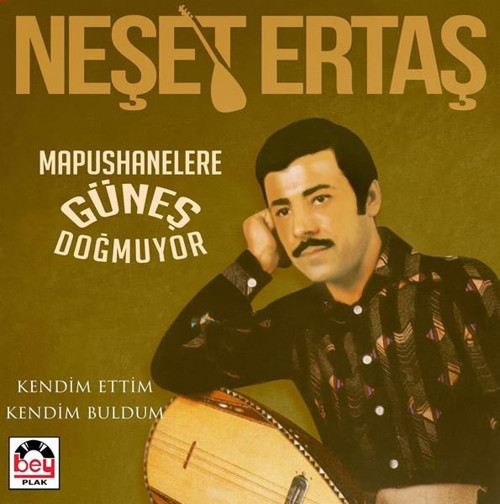 Neşet Ertaş Mapushanelere Güneş Doğmuyor Plak