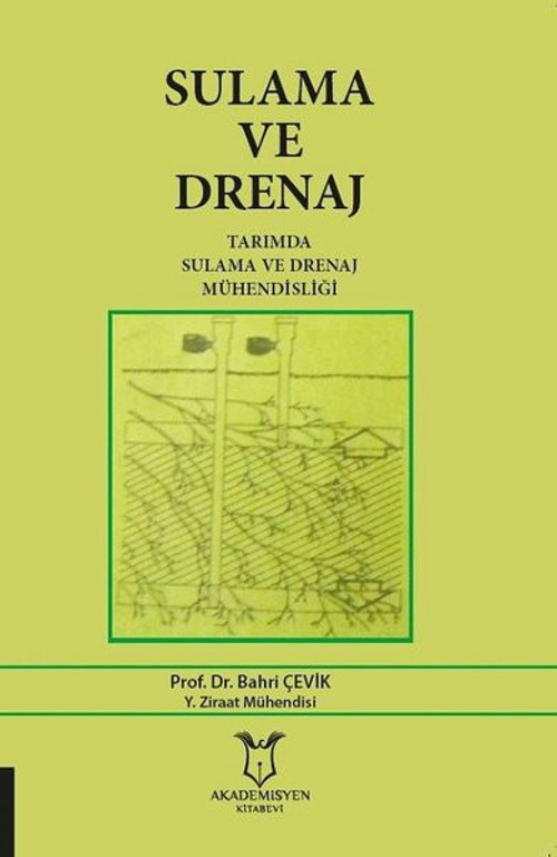 Sulama ve Drenaj-Tarımda Sulama ve Drenaj Mühendisliği