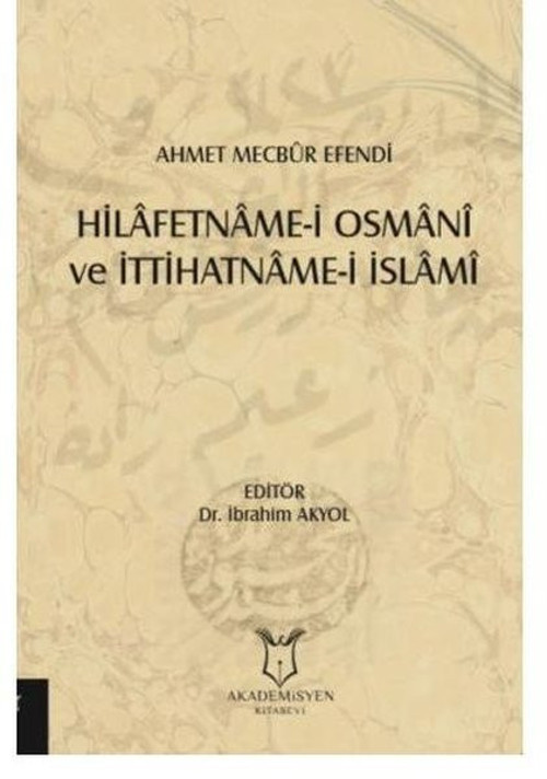 Hilafetname-i Osmani ve İttihatname-i İslami
