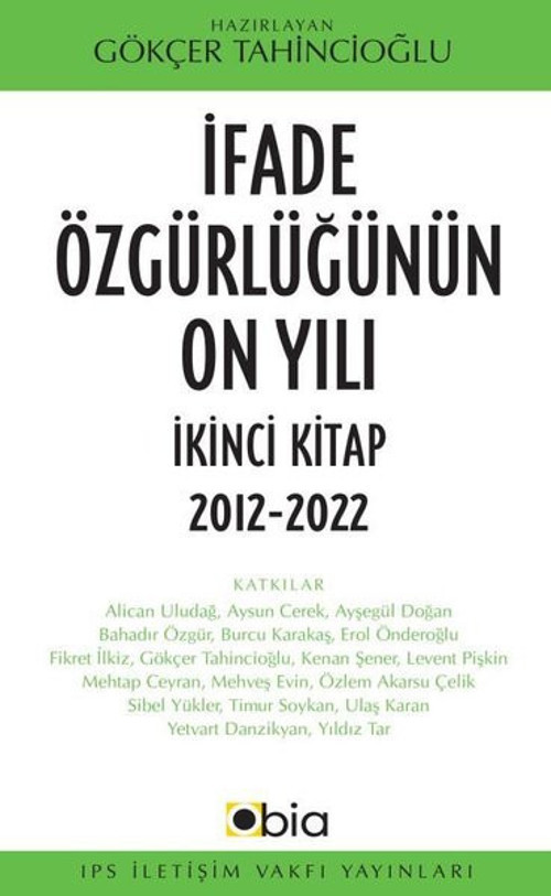 İfade Özgürlüğünün On Yılı İkinci Kitap 2012-2022