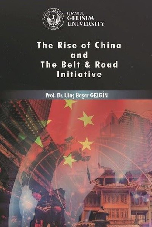 The Rise of China and The Belt and Roman Initiative