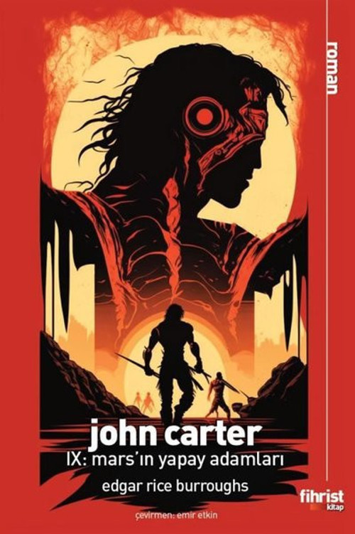 John Carter 9: Mars'ın Yapay Adamları
