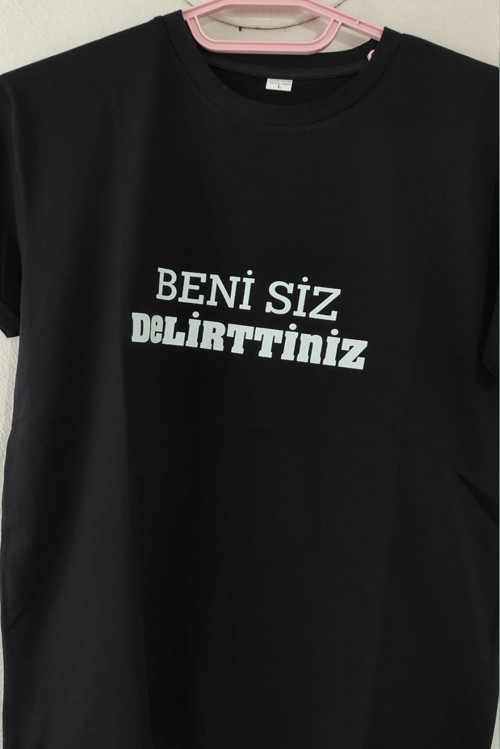Beni Siz Delirttiniz Baskılı Pamuklu Likralı T-shirt (Beyaz Yazılı Siyah) M Beden