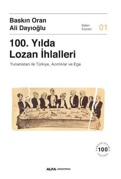 100.Yılda Lozan İhlalleri: Yunanistan ile Türkiye, Azınlıklar ve Ege