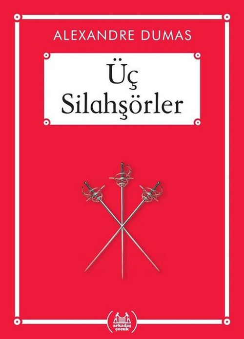 Arkadaş Yayıncılık Üç Silahşörler