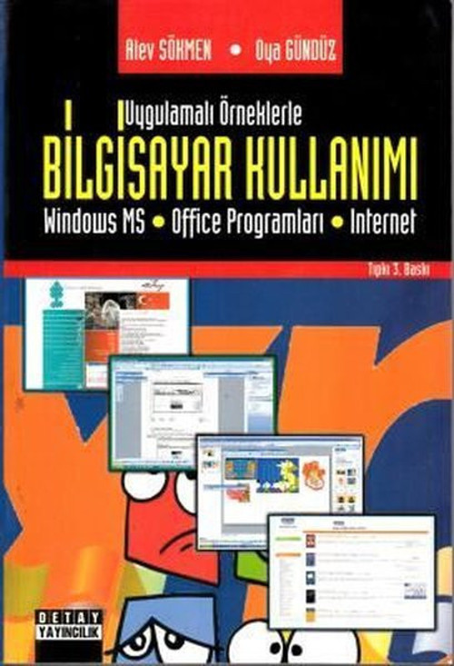 Uygulamalı Örneklerle Bilgisayar Kullanımı