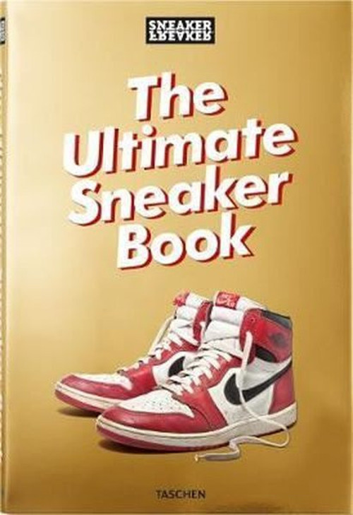 Sneaker Freaker. The Ultimate Sneaker Book (Sneaker Freaker Magazine)
