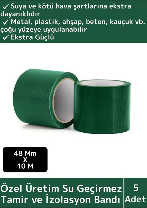 Premium Seri Süper Güçlü Su Geçirmez Yeşil Çok Amaçlı Tamir ve İzolasyon Bandı 48mm x 10m 5 Adet