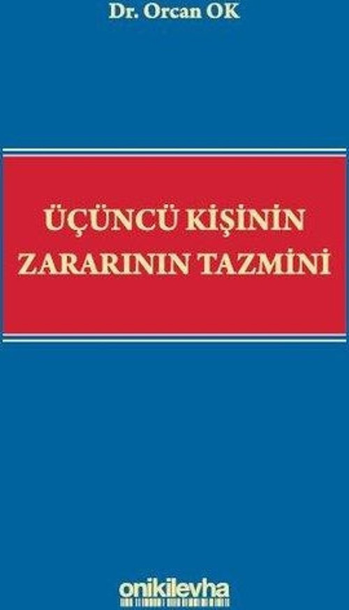 Üçüncü Kişinin Zararının Tazmini