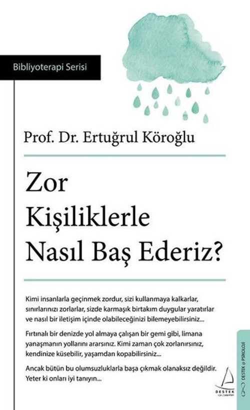 Zor Kişiliklerle Nasıl Baş Ederiz? Bibliyoterapi Serisi