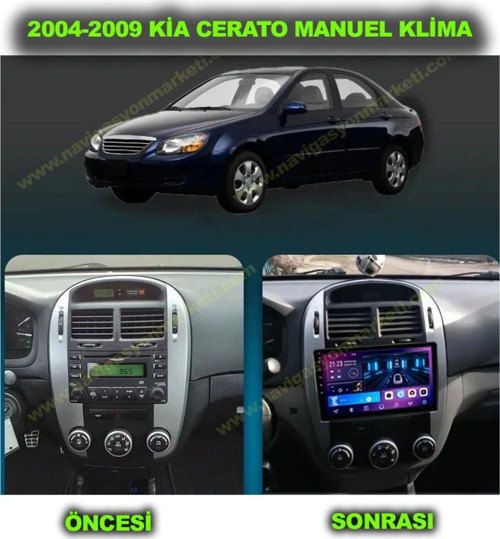 Kia Cerato 2004-2009 Arasıuyumlu Manuel Klima Uyumlu 9 İnç 2-32 Gb Multimedya Kamera