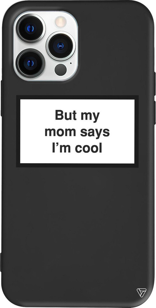 iPhone 15 Pro Max Uyumlu Siyah Renkli Silikon But my mom says I'ım cool Telefon Kılıfı