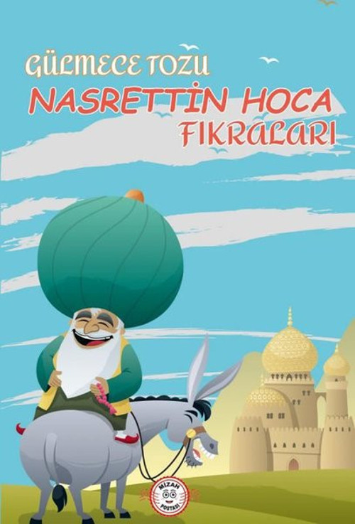 Nasrettin Hoca Fıkraları - Gülmece Tozu