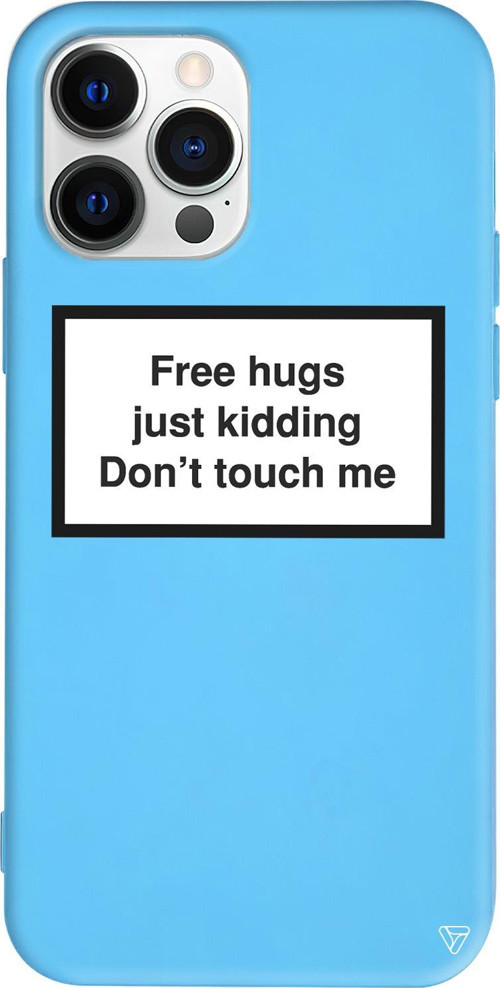 iPhone 15 Pro Uyumlu Mavi Renkli Silikon Free Hgs Just Kidding, Me Don't Touch Me. Telefon Kılıfı