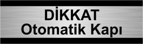 Dikkat Otomatik Kapı 10X20Cm Gümüş Renk Metal Yönlendirme Levhası
