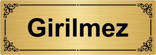 Girilmez 7X20Cm Altın Renk Metal Yönlendirme Levhası