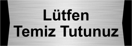 Lütfen Temiz Tutunuz 5X20Cm Gümüş Renk Metal Yönlendirme Levhası