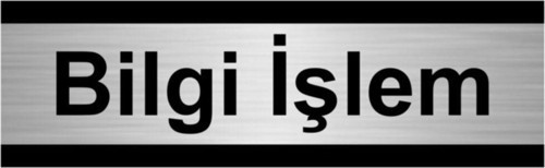 Bilgi Işlem 5X20Cm Gümüş Renk Metal Yönlendirme Levhası