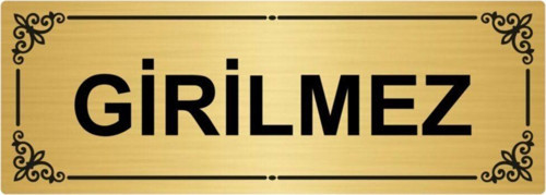Girilmez 7X20Cm Altın Renk Metal Yönlendirme Levhası