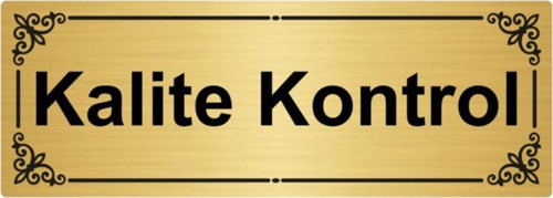Kalite Kontrol 7X20Cm Altın Renk Metal Yönlendirme Levhası