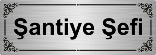 Şantiye Şefi 7X20Cm Gümüş Renk Metal Yönlendirme Levhası