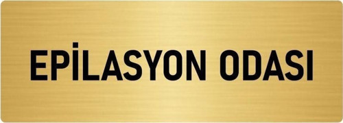 Metal Yönlendirme Levhası, Departman Kapı Isimliği Epilasyon Odası 10X20 Cm Altın Renk