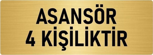 Metal Yönlendirme Levhası, Departman Kapı Isimliği Asansör 4 Kişiliktir 10X20 Cm Altın Renk