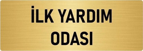 Metal Yönlendirme Levhası, Departman Kapı Isimliği Ilk Yardım Odası 7X20 Cm Altın Renk