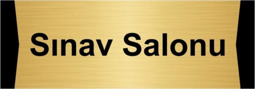 Sınav Salonu 7X20Cm Altın Renk Metal Yönlendirme Levhası