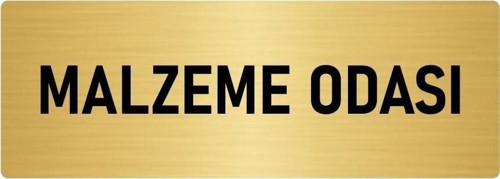 Metal Yönlendirme Levhası, Departman Kapı Isimliği Malzeme Odası 10X20 Cm Altın Renk