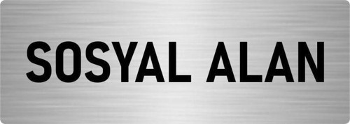 Metal Yönlendirme Levhası, Departman Kapı Isimliği Sosyal Alan 5X20 Cm Gümüş Renk
