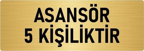 Metal Yönlendirme Levhası, Departman Kapı Isimliği Asansör 5 Kişiliktir 5X20 Cm Altın Renk
