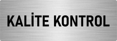 Metal Yönlendirme Levhası, Departman Kapı Isimliği Kalite Kontrol 7X20 Cm Gümüş Renk