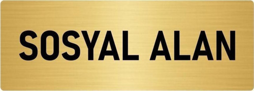 Metal Yönlendirme Levhası, Departman Kapı Isimliği Sosyal Alan 7X20 Cm Altın Renk