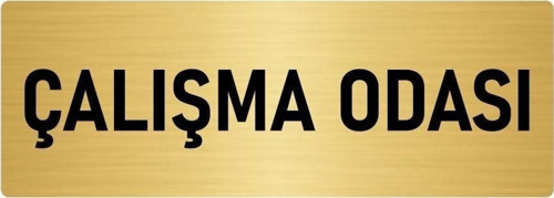 Metal Yönlendirme Levhası, Departman Kapı Isimliği Çalışma Odası 10X20 Cm Altın Renk