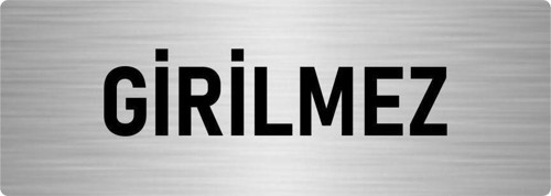 Metal Yönlendirme Levhası, Departman Kapı Isimliği Girilmez 7X20 Cm Gümüş Renk