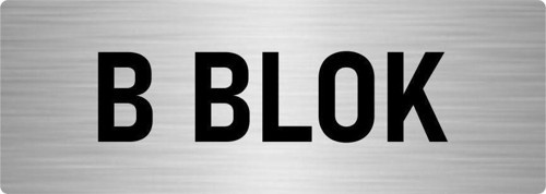 Metal Yönlendirme Levhası, Departman Kapı Isimliği B Blok 5X20 Cm Gümüş Renk