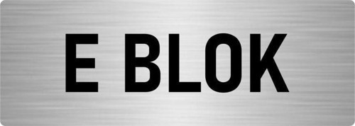 Metal Yönlendirme Levhası, Departman Kapı Isimliği E Blok 5X20 Cm Gümüş Renk